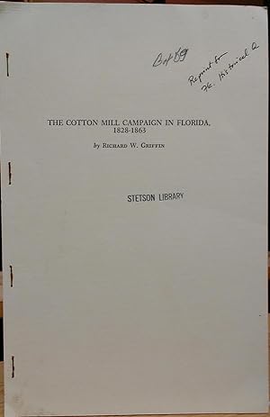 The Cotton Mill Campaign in Florida, 1828-63