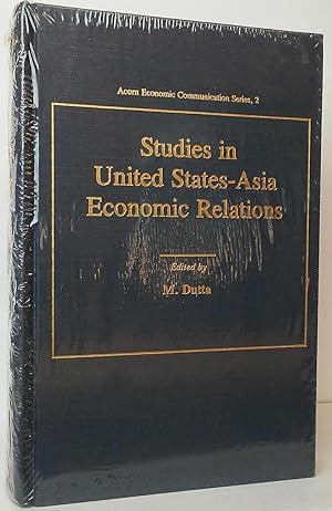 Studies in United States-Asia Economic Relations (Acorn Economic Communication Series, 2)