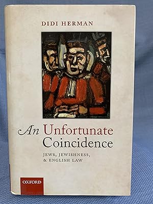 Immagine del venditore per An Unfortunate Coincidence: Jews, Jewishness, & English Law venduto da Bryn Mawr Bookstore