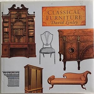 Seller image for CLASSICAL FURNITURE for sale by Chris Barmby MBE. C & A. J. Barmby