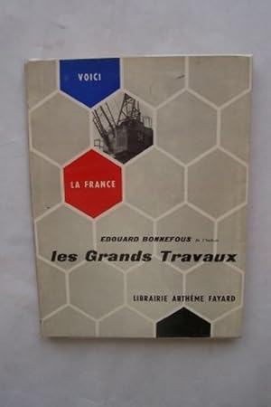 Seller image for LES GRANDS TRAVAUX for sale by KEMOLA