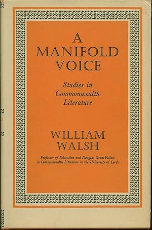 Imagen del vendedor de A Manifold Voice: Studies in Commonwealth Literature a la venta por Book Dispensary