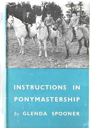 Instructions in Ponymastership