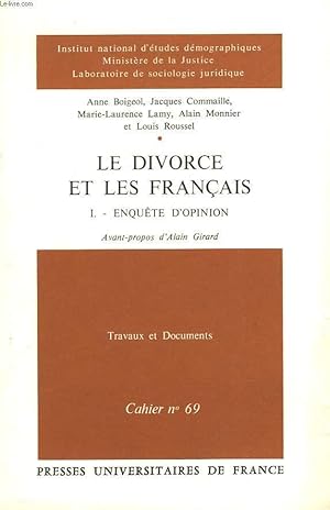 Image du vendeur pour TRAVAUX ET DOCUMENTS. CAHIER N�69. LE DIVORCE ET LES FRANCAIS. I. ENQUETES D'OPINION. mis en vente par Le-Livre