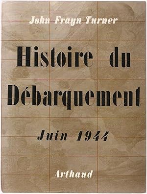 Histoire du Débarquement.Juin 1944