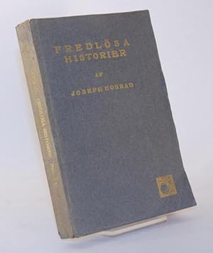 Fredlösa historier. Autoriserad öfversättning af Karin Hirn ? med några notiser om författaren af...