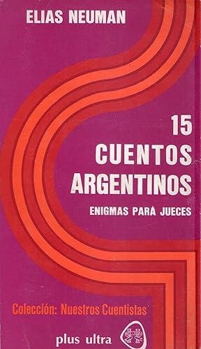 Imagen del vendedor de 15 CUENTOS ARGENTINOS. Enigmas para jueces a la venta por Buenos Aires Libros