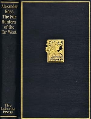 Imagen del vendedor de The Fur Hunters of the Far West: A Narrative of Adventures in the Oregon and Rocky Mountains a la venta por Round Table Books, LLC