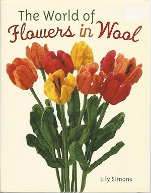 The World of Flowers in Wool