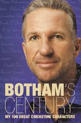 Imagen del vendedor de Botham's Century: My 100 Great Cricketing Characters a la venta por Alpha 2 Omega Books BA