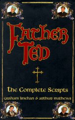 Imagen del vendedor de Father Ted: The Complete Scripts a la venta por Alpha 2 Omega Books BA