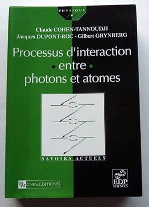 Seller image for PROCESSUS D'INTERACTION ENTRE PHOTONS ET ATOMES for sale by Librairie Thot