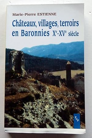 Bild des Verkufers fr CHATEAUX, VILLAGES, TERROIRS EN BARONNIES X-XV SIECLES zum Verkauf von Librairie Thot