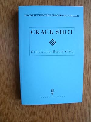 Seller image for Crack Shot for sale by Scene of the Crime, ABAC, IOBA