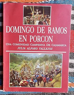 Domingo De Ramos En Porcon,Una Comunidad Campesina De Cajamarca