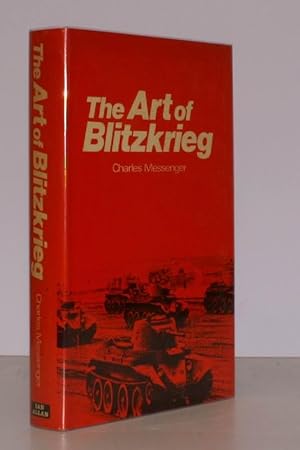 Immagine del venditore per The Art of Blitzkrieg. NEAR FINE COPY IN DUSTWRAPPER venduto da Island Books