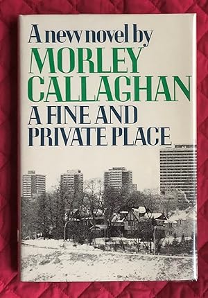 Seller image for A Fine and Private Place [SIGNED CANADIAN 1ST/1ST - FINE /FINE] for sale by Arthur Harry Fine Books