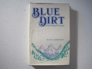 Seller image for Blue Dirt and Other Poems. for sale by Sara Armstrong - Books
