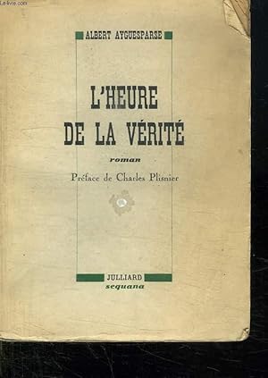 Seller image for L HEURE DE LA VERITE. for sale by Le-Livre