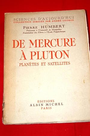 Image du vendeur pour DE MERCURE A PLUTON Plantes et Satellites mis en vente par Librairie RAIMOND