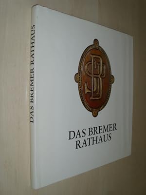 Imagen del vendedor de Das Bremer Rathaus. a la venta por Antiquariat Hamecher