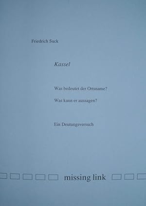 Bild des Verkufers fr Kassel. Was bedeutet der Ortsname? Was kann er aussagen? Ein Deutungsversuch. zum Verkauf von Antiquariat Hamecher