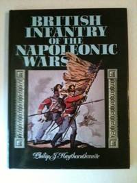 Bild des Verkufers fr British Infantry Of The Napoleonic Wars zum Verkauf von WellRead Books A.B.A.A.