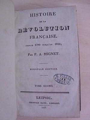 Seller image for Histoire de la rvolution franaise. Depuis 1789 jusqu'en 1814. Tome 2. for sale by Antiquariat Hamecher