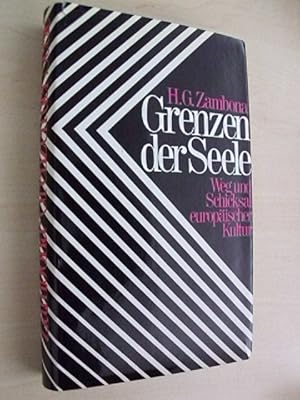 Seller image for Grenzen der Seele. Weg und Schicksal europischer Kultur. for sale by Antiquariat Hamecher