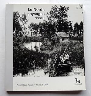 Le Nord : paysages d'eau