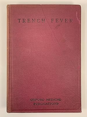 Trench Fever: Report of Commission Medical Research Committee American Red Cross