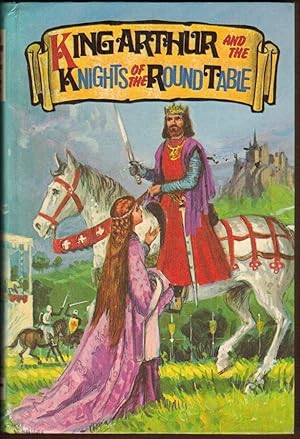 King Arthur and the Knights of the Round Table - Abridged Edition