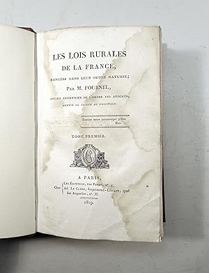 Seller image for Les Lois Rurales de la France, ranges dans leur ordre naturel. Tome I seul. Premire dition. for sale by E. & J.L  GRISON