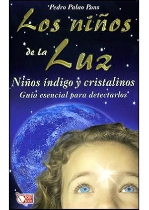 Seller image for LOS NIOS DE LA LUZ :Nios ndogo y cristalinos, gua esencial para detectarlos for sale by LA TIENDA DE PACO