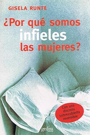 Imagen del vendedor de �POR QUE SOMOS INFIELES LAS MUJERES? : a la venta por LA TIENDA DE PACO