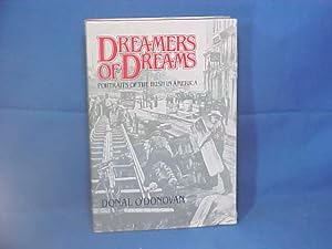 Bild des Verkufers fr Dreamers of Dreams Portraits of the Irish in America zum Verkauf von Gene The Book Peddler