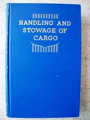 Seller image for Handling and Stowage of Cargo for sale by P Peterson Bookseller