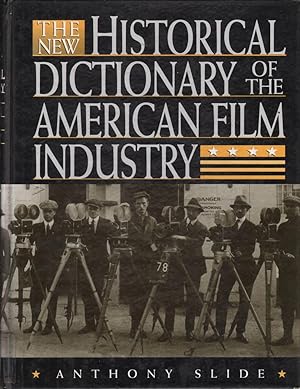 Seller image for The New Historical Dictionary of the American Film Industry for sale by Jonathan Grobe Books