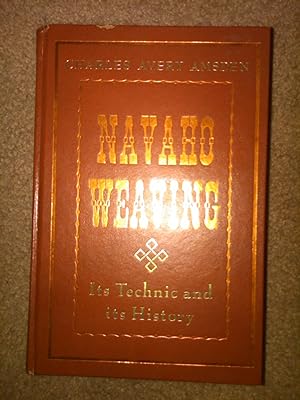 Bild des Verkufers fr Navaho Weaving, Its Technic and History zum Verkauf von H&G Antiquarian Books