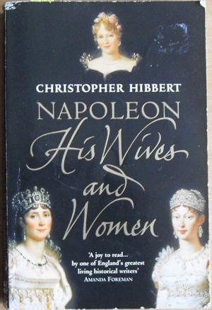 Seller image for Napoleon: His Wives and Women for sale by Reading Habit