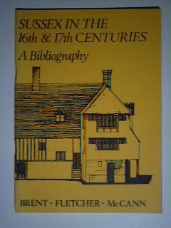 Immagine del venditore per Sussex in the 16th & 17th Centuries: a Bibliography venduto da best books