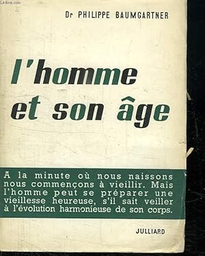 Image du vendeur pour L HOMME EST SON AGE. mis en vente par Le-Livre