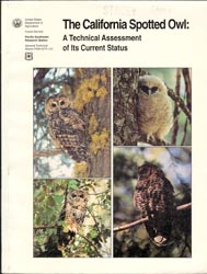 Imagen del vendedor de The California Spotted Owl: A Technical Assessment of Its Current Status a la venta por Don's Book Store