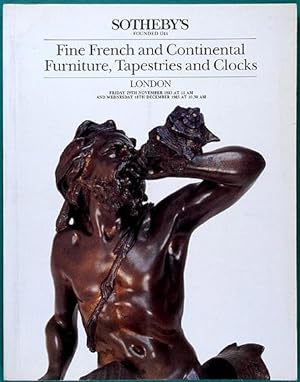 Sotheby's auction catalogue : Fine French and Continental Furniture, Tapestries and Clocks. Londo...