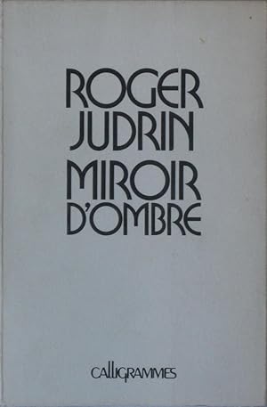 Image du vendeur pour Miroir d'ombre mis en vente par Bouquinerie L'Ivre Livre