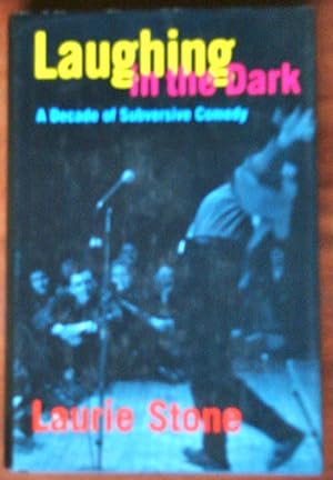 Seller image for Laughing in the Dark: A Decade of Subversive Comedy for sale by Canford Book Corral