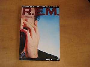 Seller image for REM Remarks : The Story Of for sale by By The Lake Books