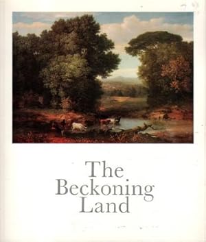 Seller image for The Beckoning Land : Nature and the American Artist for sale by Kenneth Mallory Bookseller ABAA