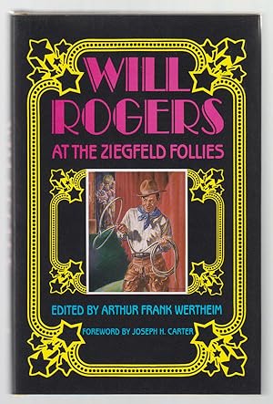 Seller image for Will Rogers At the Ziegfeld Follies for sale by Sweet Beagle Books