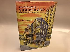 Imagen del vendedor de Adventures In Yiddishland: Postvernacular Language & Culture a la venta por Needham Book Finders